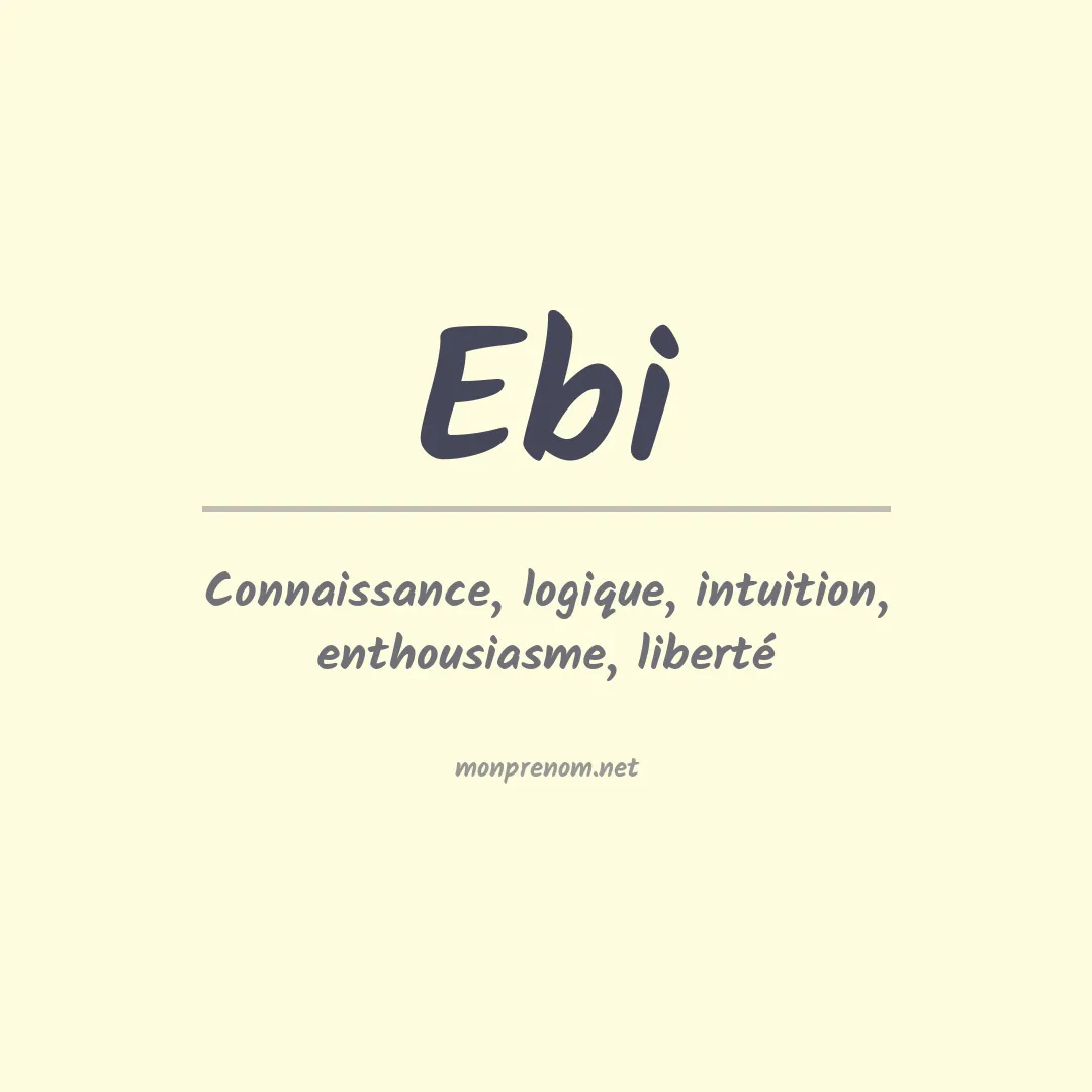 Signification du Prénom Ebi