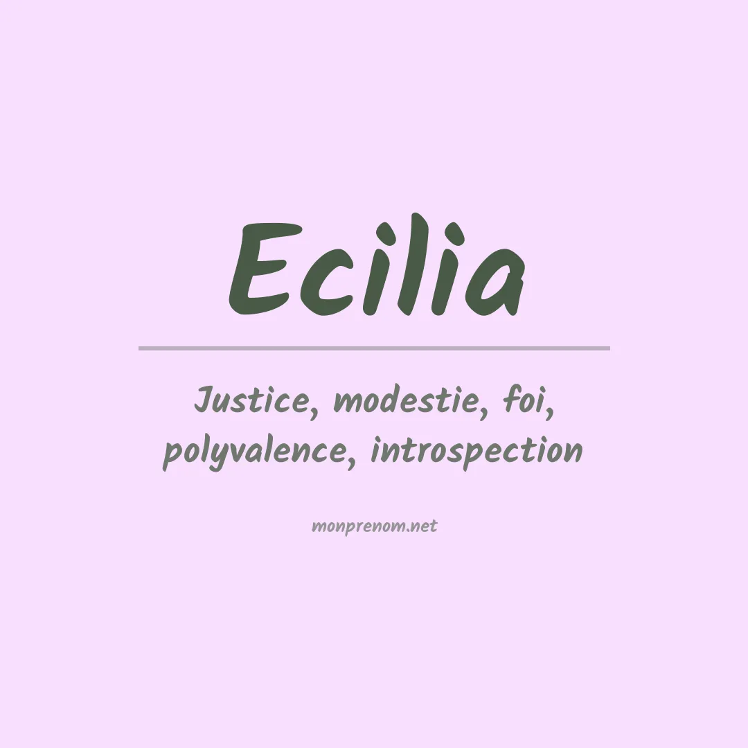 Signification du Prénom Ecilia Signification du Prénom Ecilia