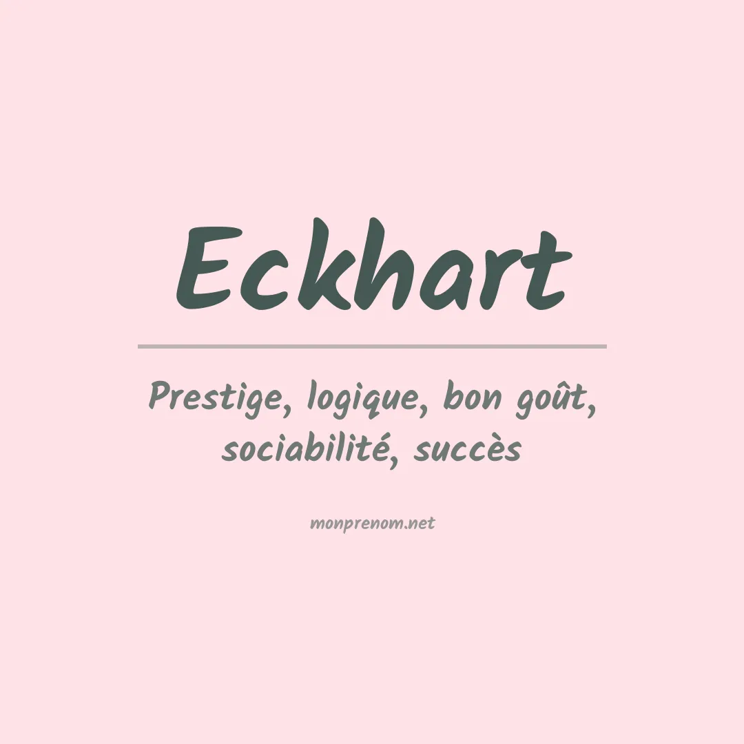 Signification du Prénom Eckhart