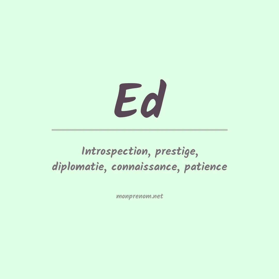 Signification du Prénom Ed Signification du Prénom Ed