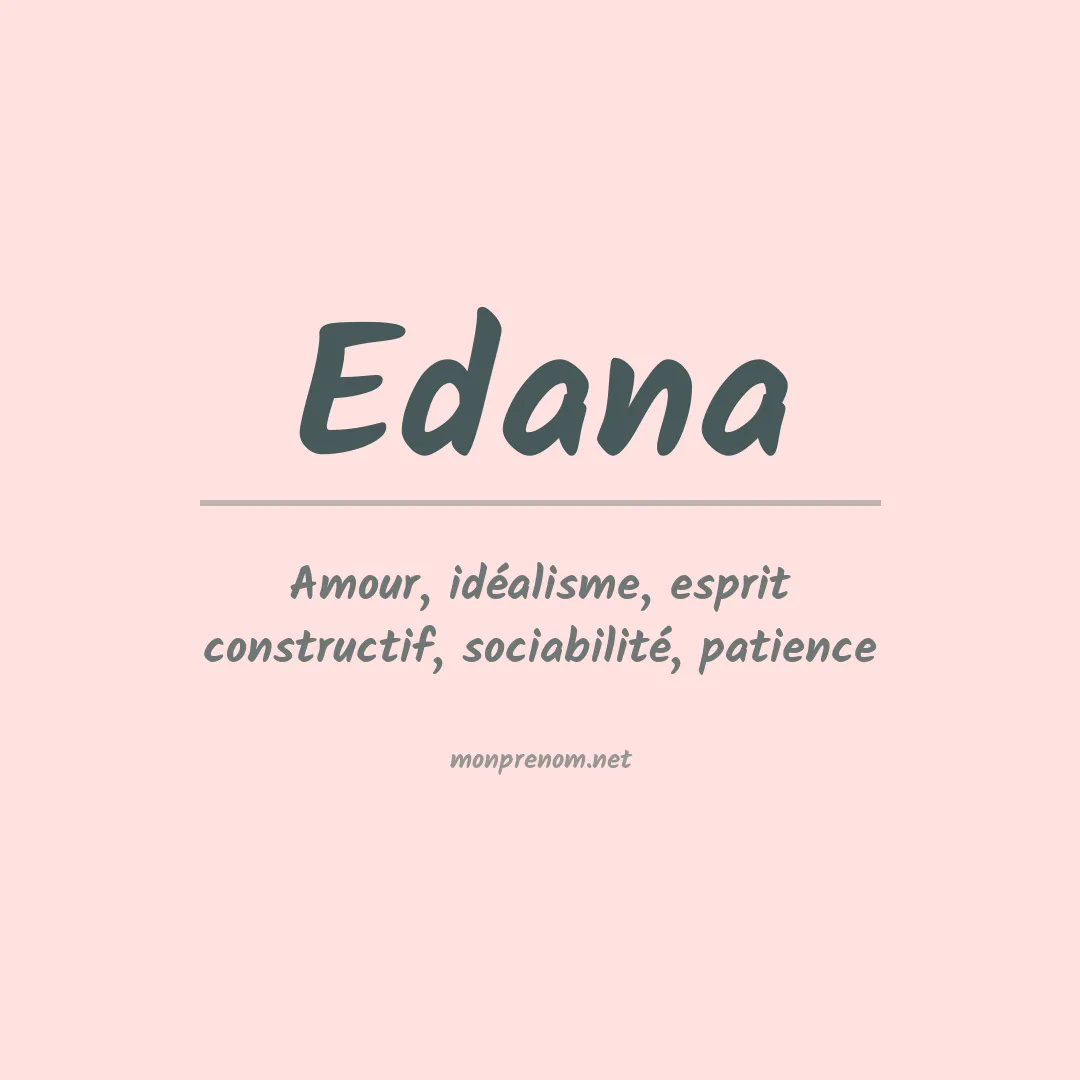 Signification du Prénom Edana