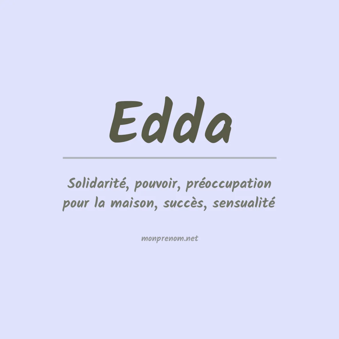 Signification du Prénom Edda Signification du Prénom Edda