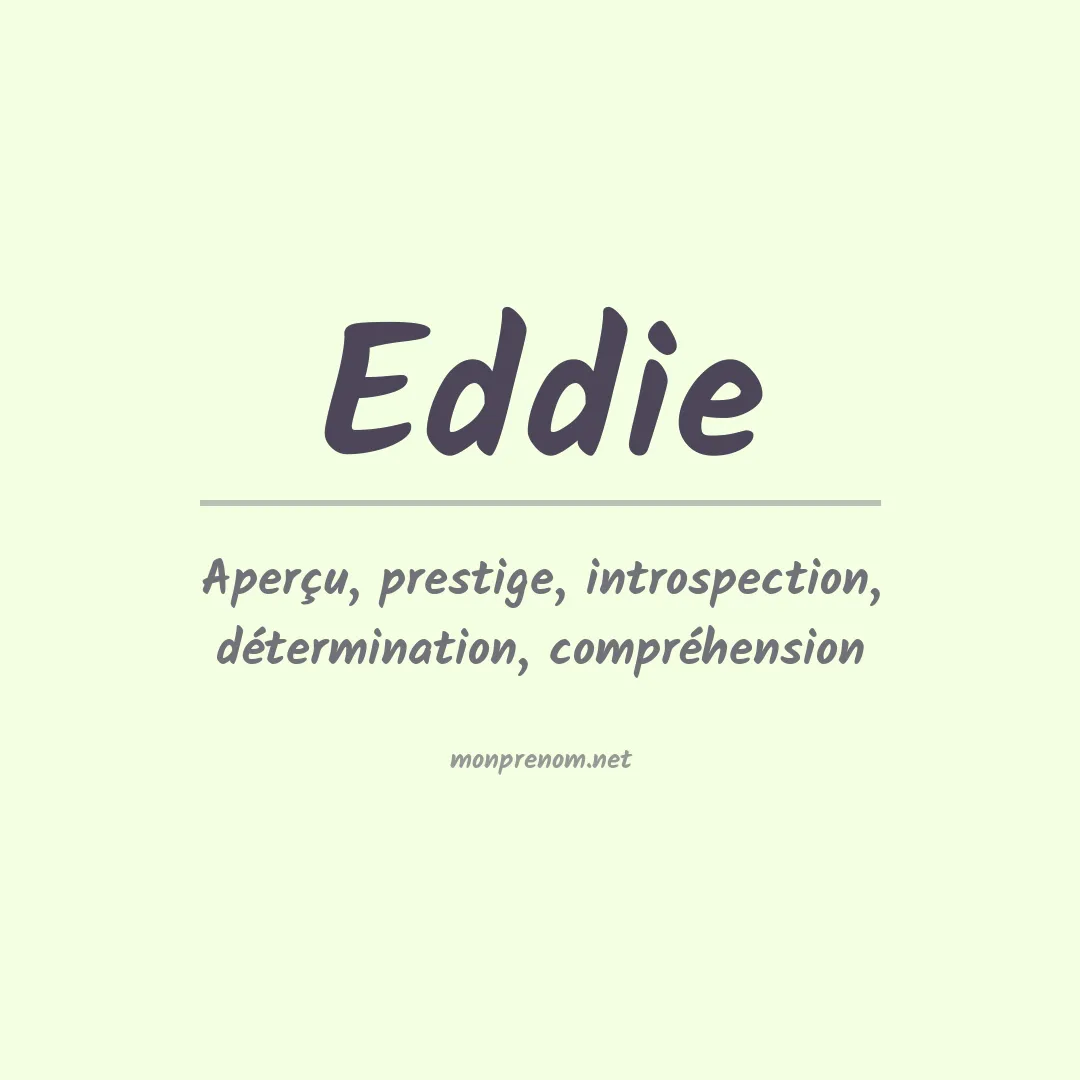 Signification du Prénom Eddie