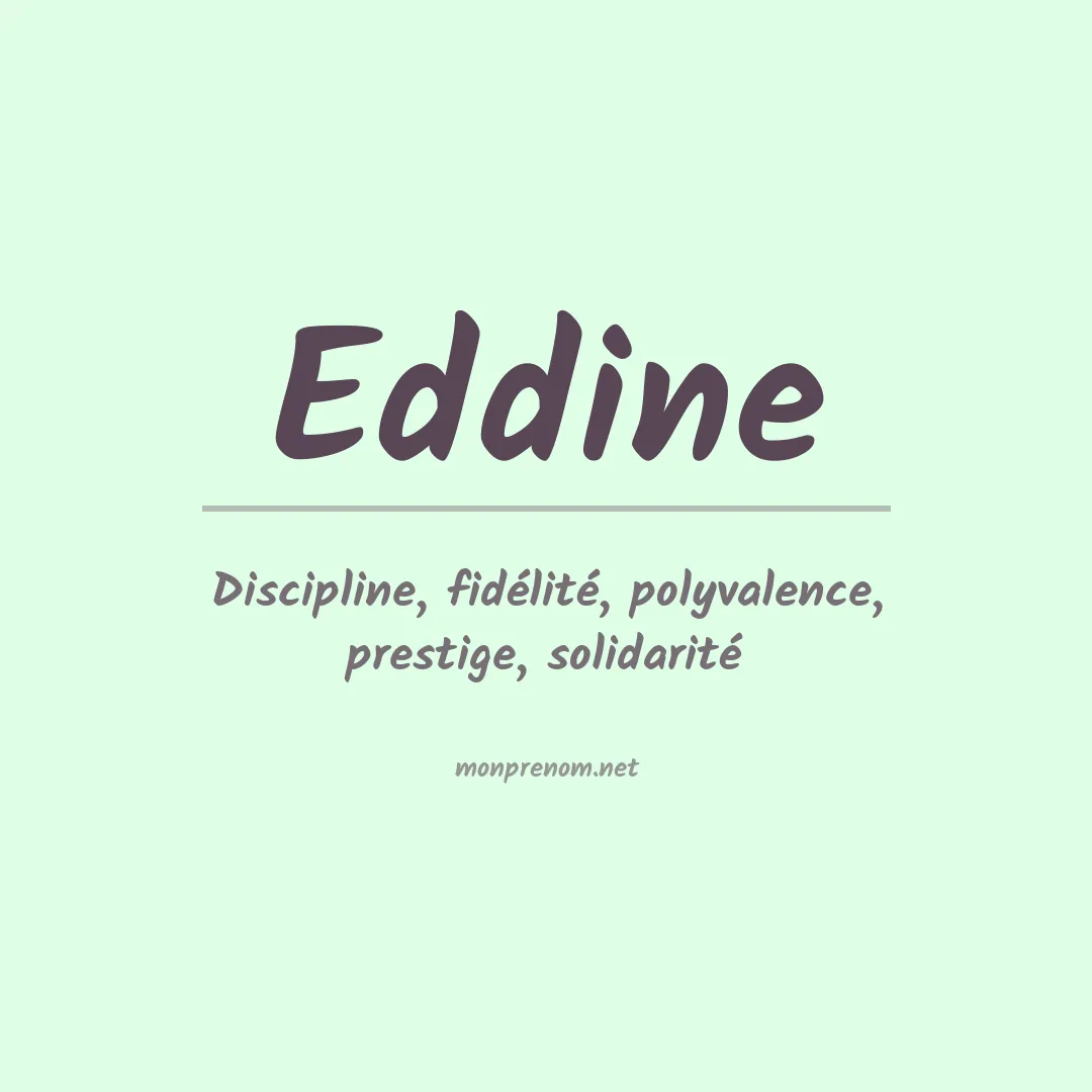 Signification du Prénom Eddine Signification du Prénom Eddine