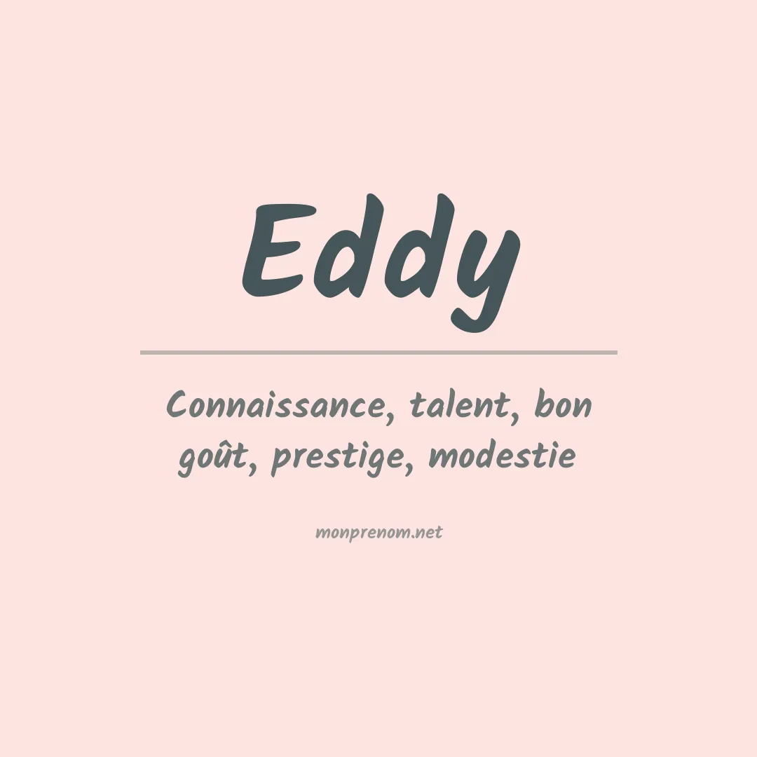 Signification du Prénom Eddy