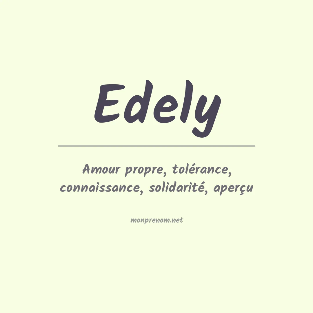 Signification du Prénom Edely