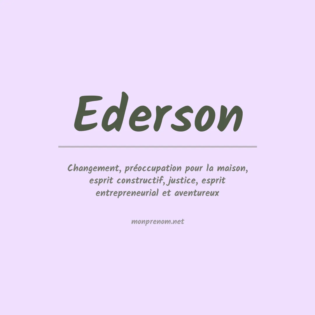 Signification du Prénom Ederson