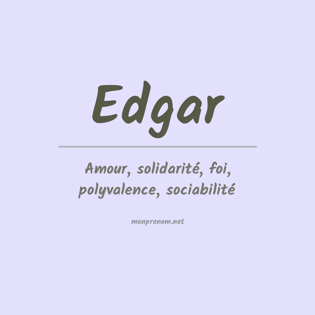 Signification du Prénom Edgar