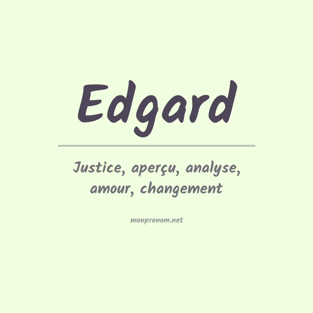 Signification du Prénom Edgard