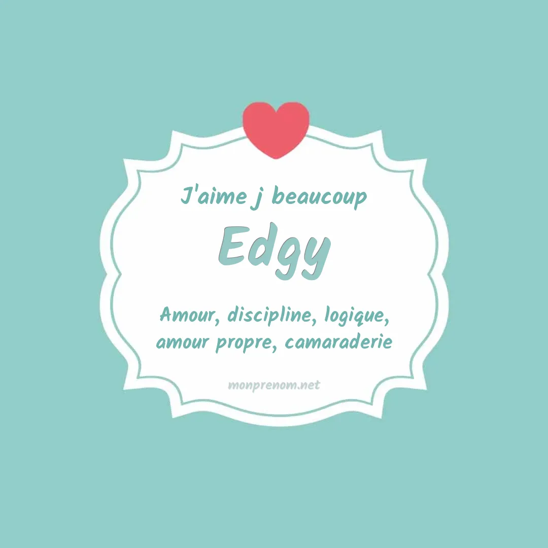 j'aime beaucoup Edgy