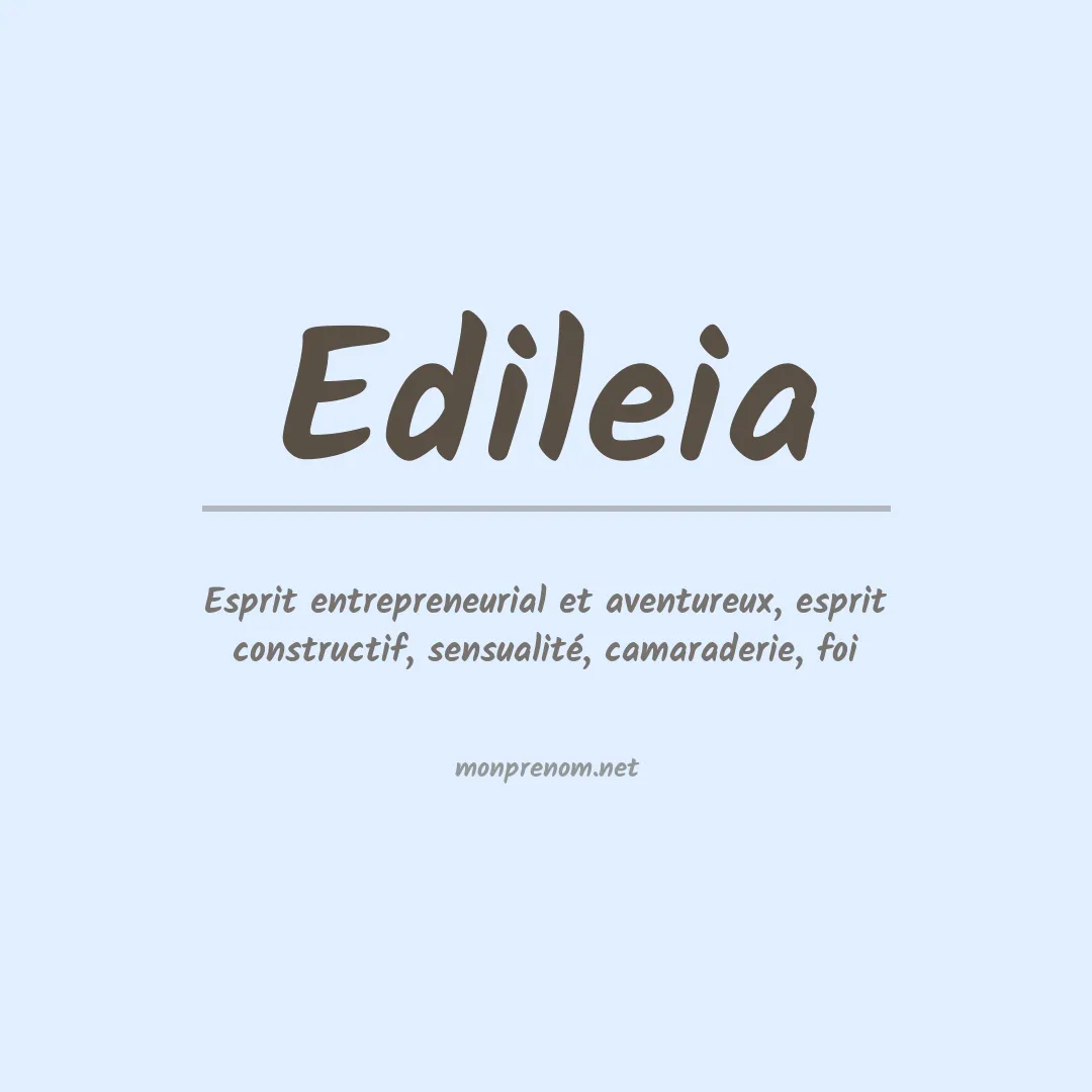 Signification du Prénom Edileia Signification du Prénom Edileia
