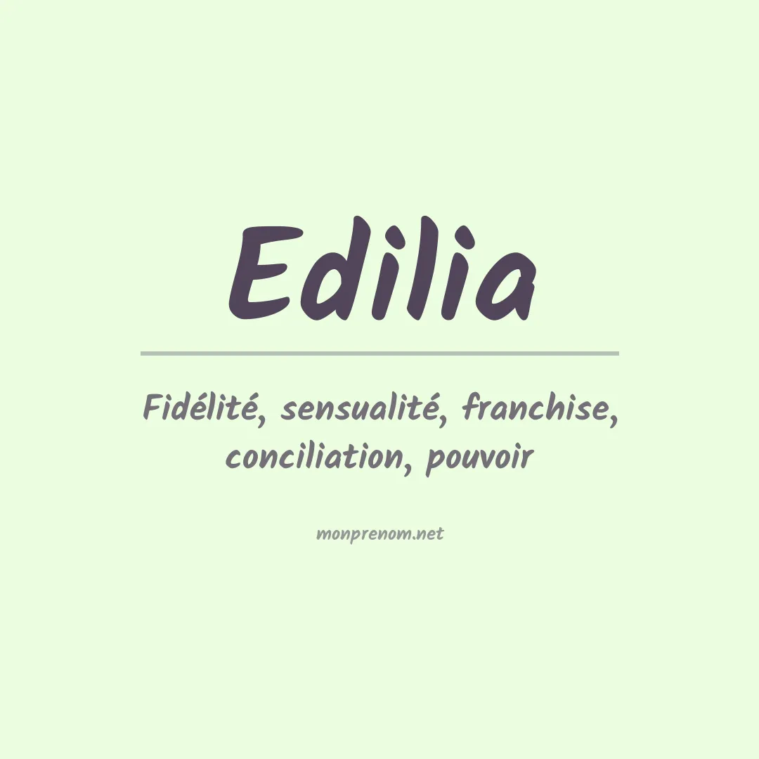 Signification du Prénom Edilia