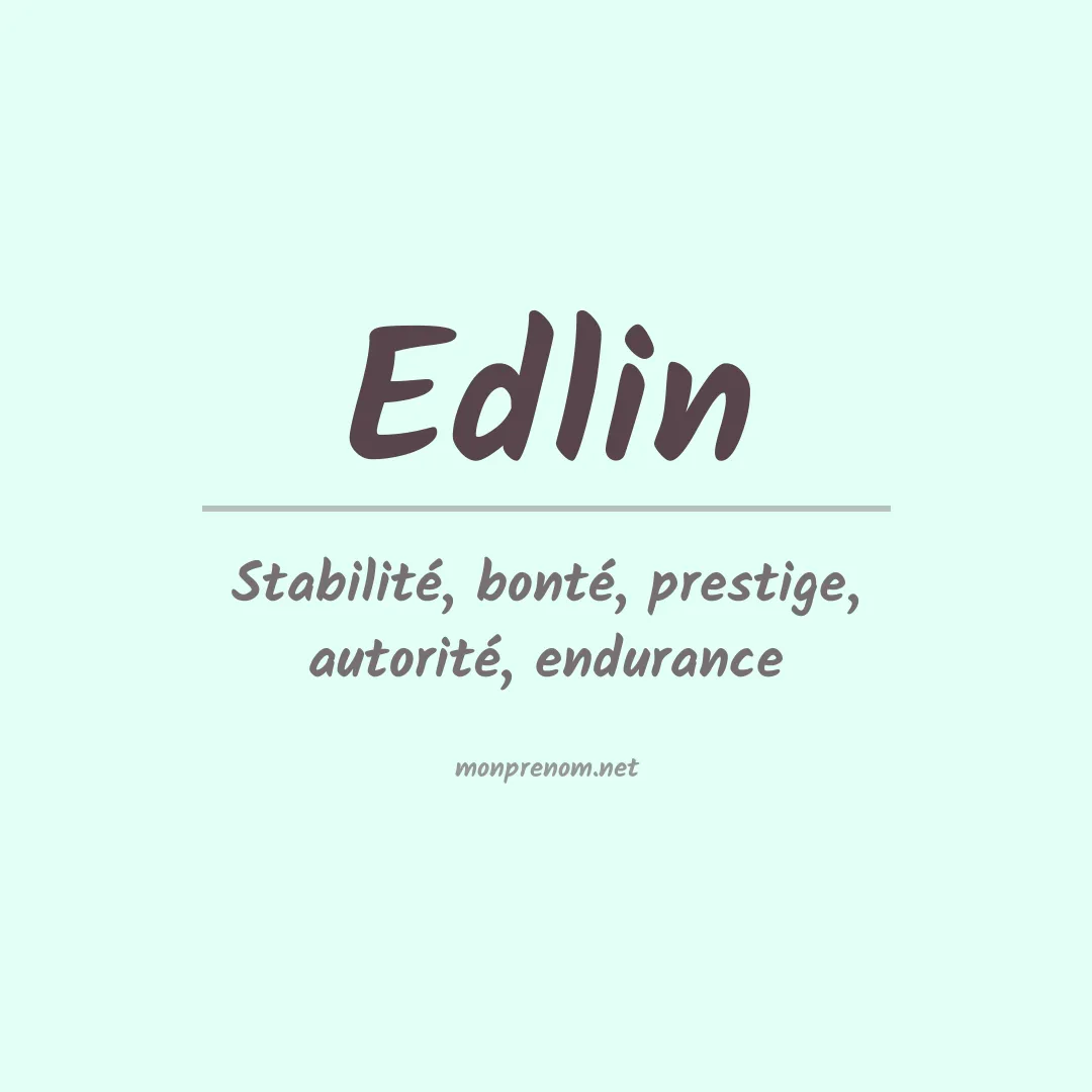 Signification du Prénom Edlin