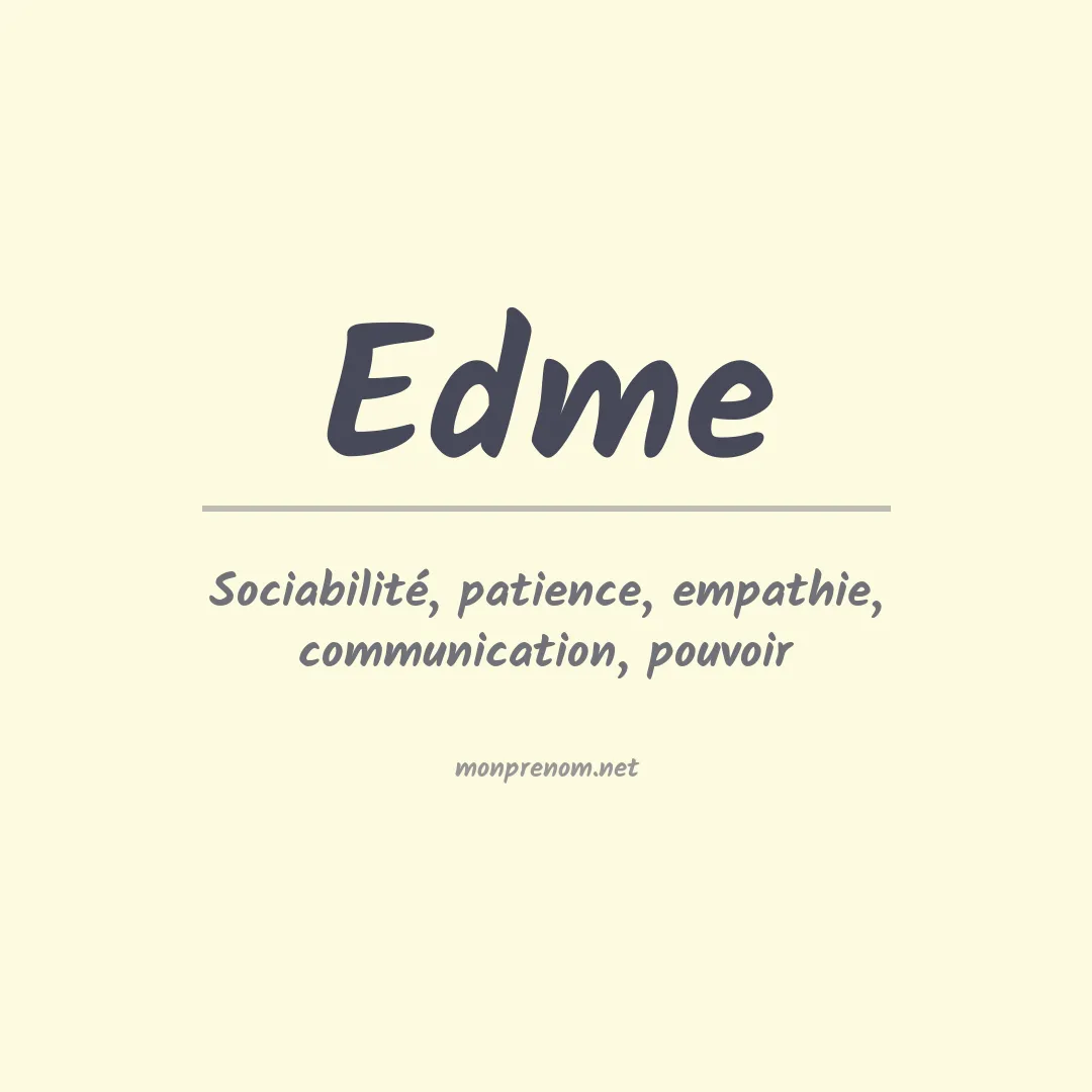 Signification du Prénom Edme Signification du Prénom Edme