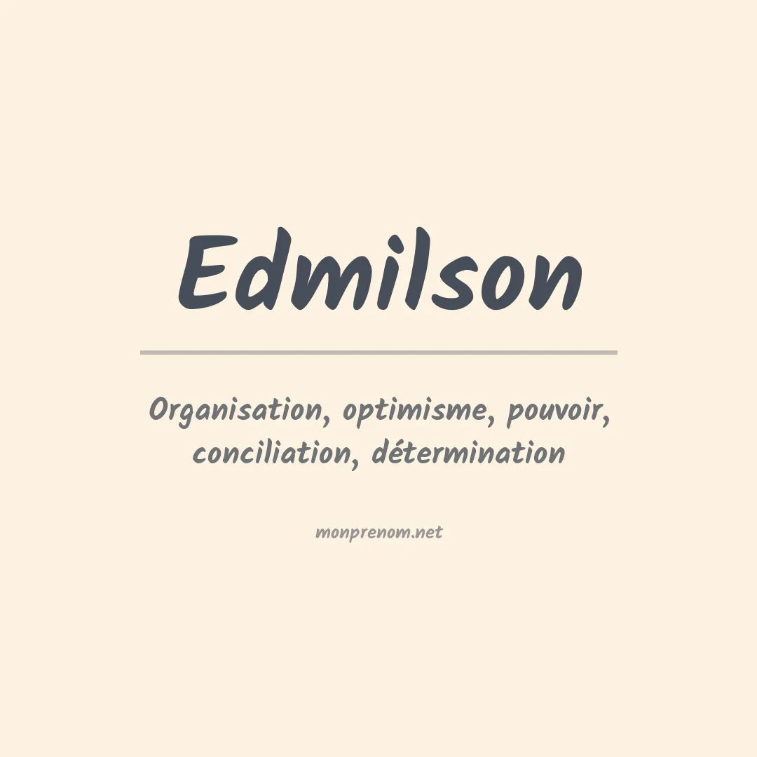Signification du Prénom Edmilson