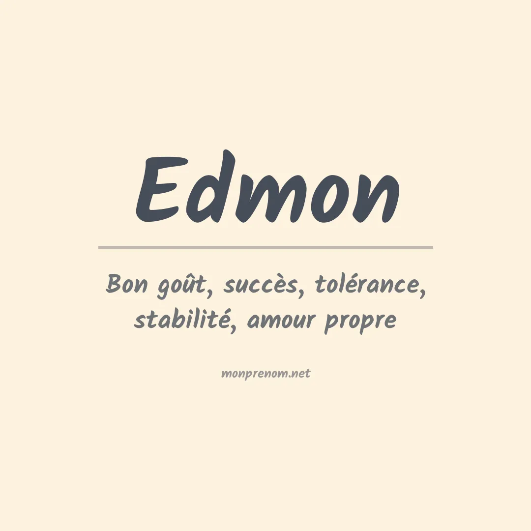 Signification du Prénom Edmon