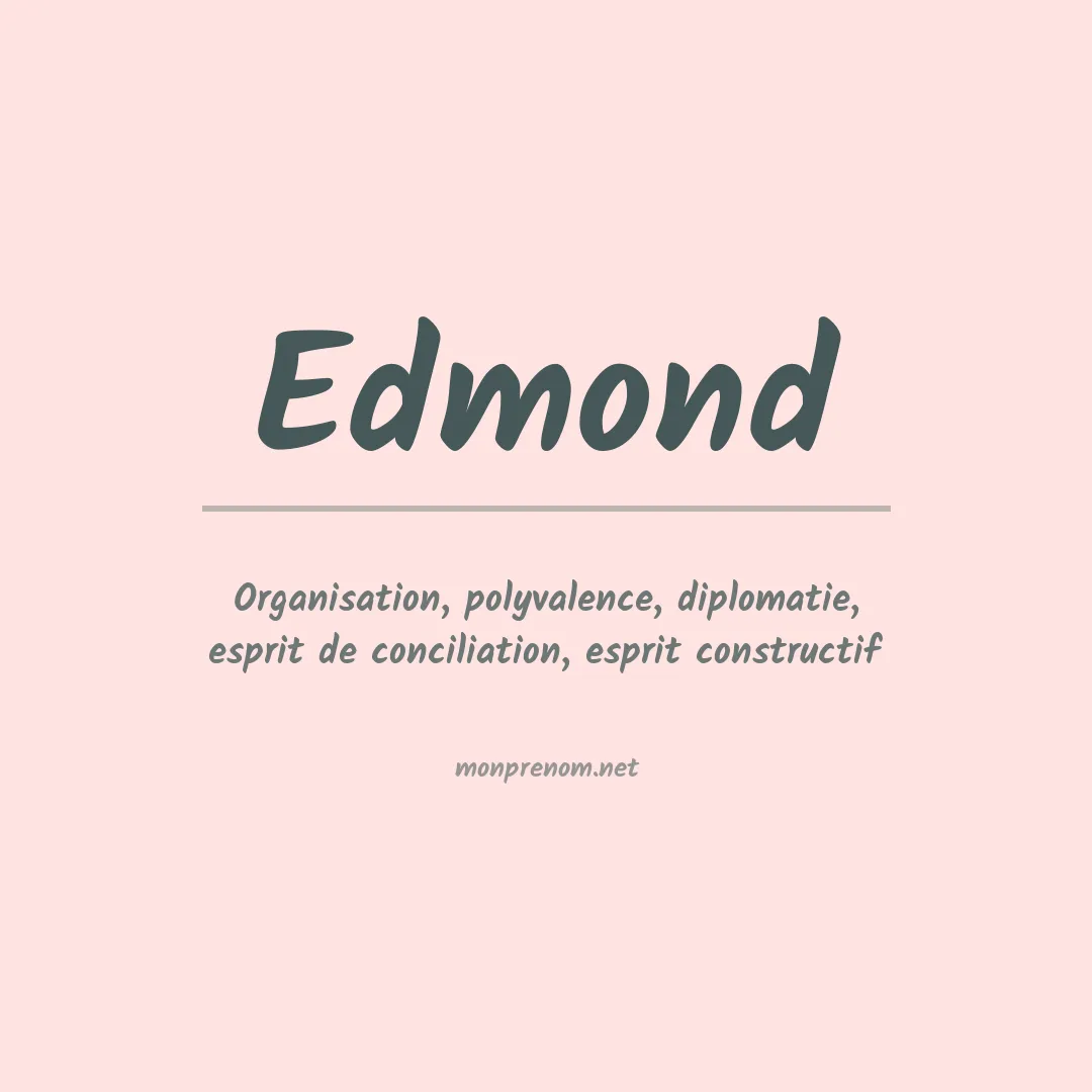 Signification du Prénom Edmond
