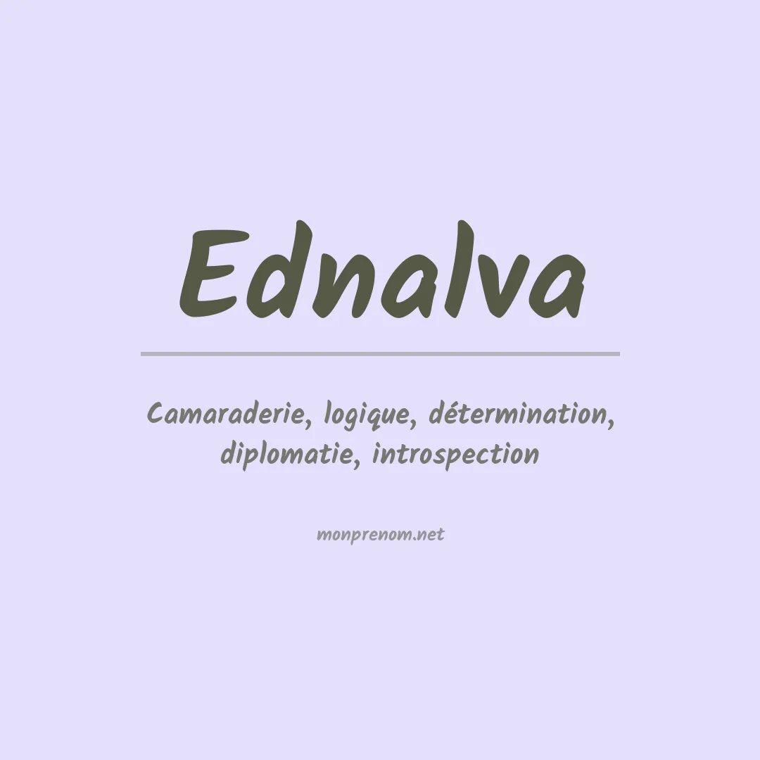 Signification du Prénom Ednalva