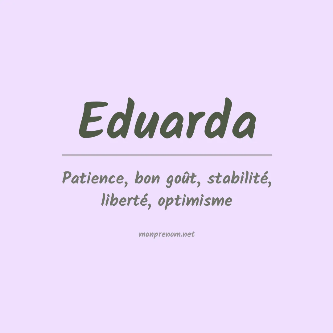Signification du Prénom Eduarda