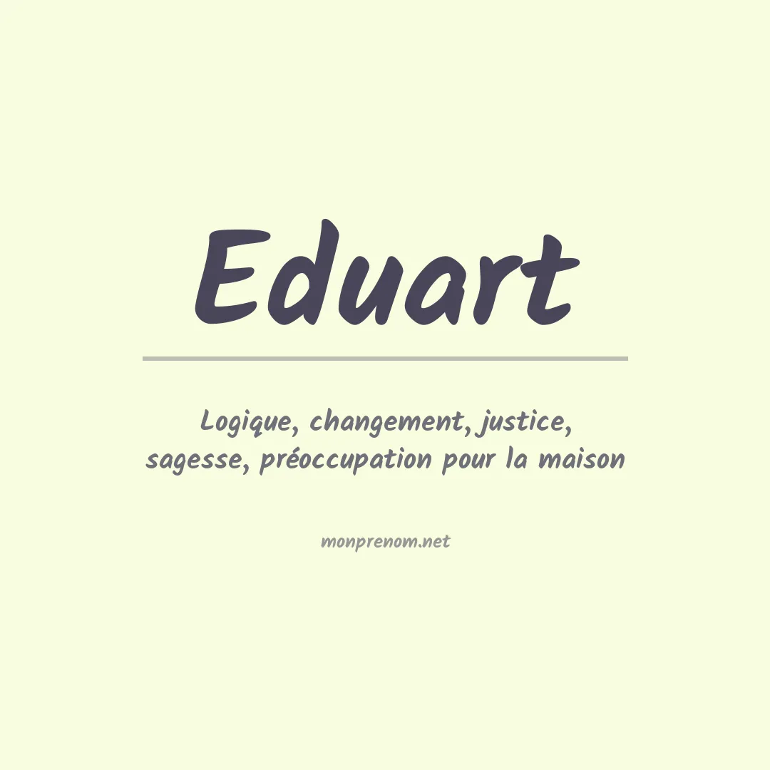 Signification du Prénom Eduart