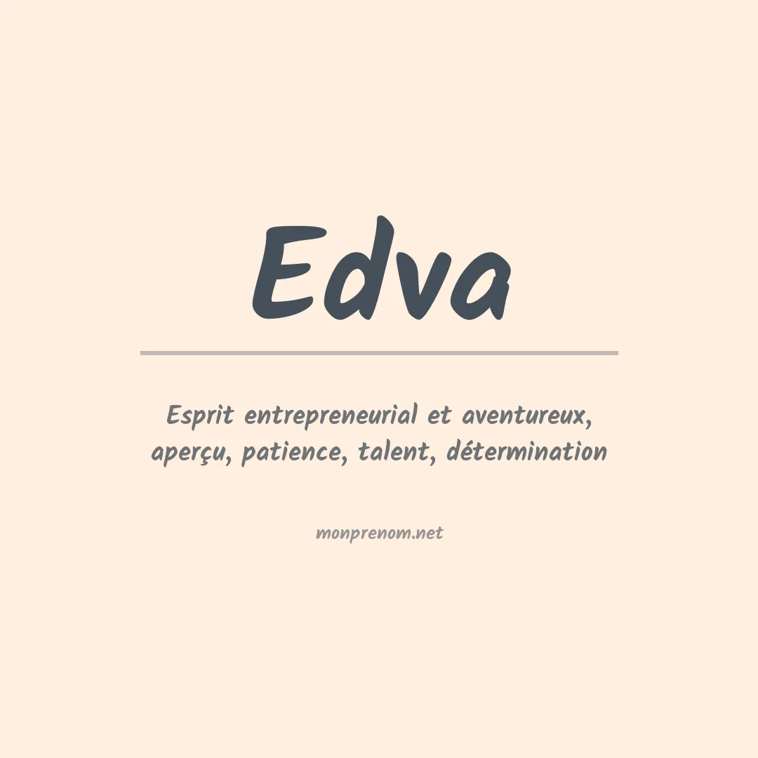 Signification du Prénom Edva