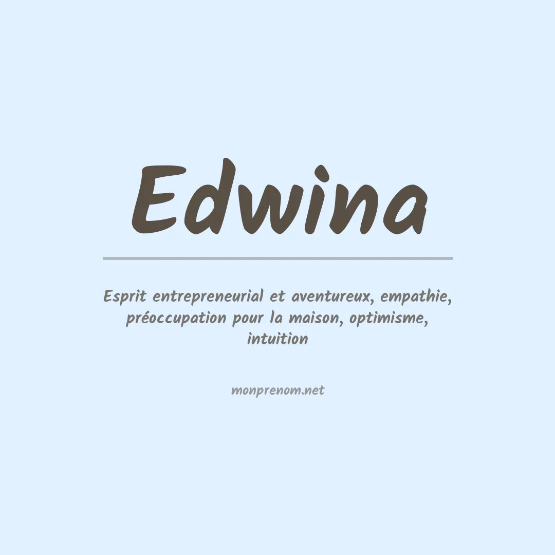 Signification du Prénom Edwina