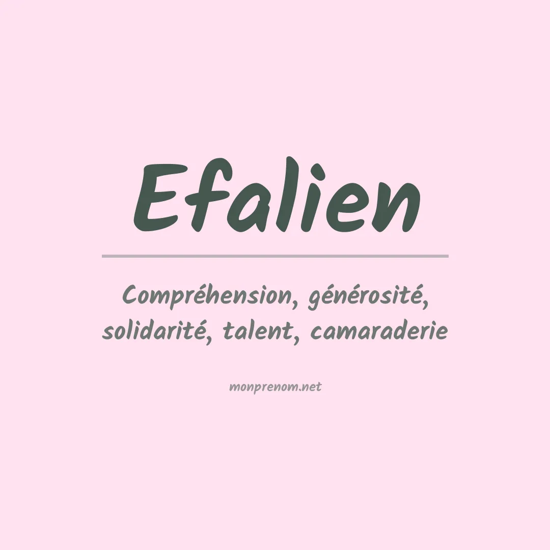 Signification du Prénom Efalien Signification du Prénom Efalien