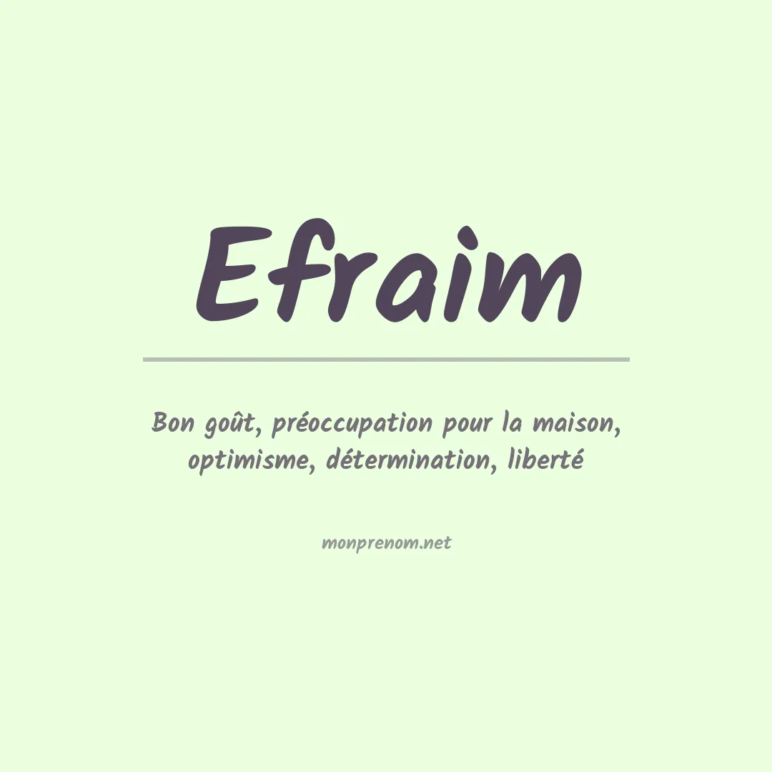 Signification du Prénom Efraim