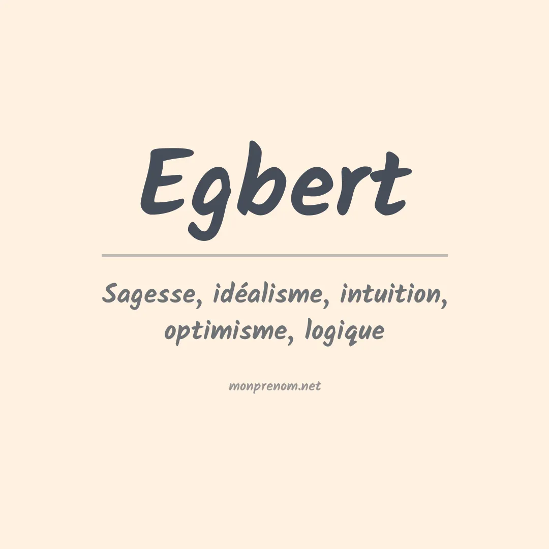 Signification du Prénom Egbert