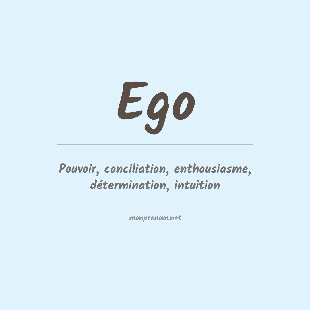 Signification du Prénom Ego Signification du Prénom Ego