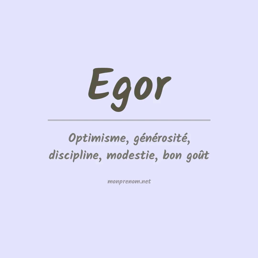 Signification du Prénom Egor Signification du Prénom Egor