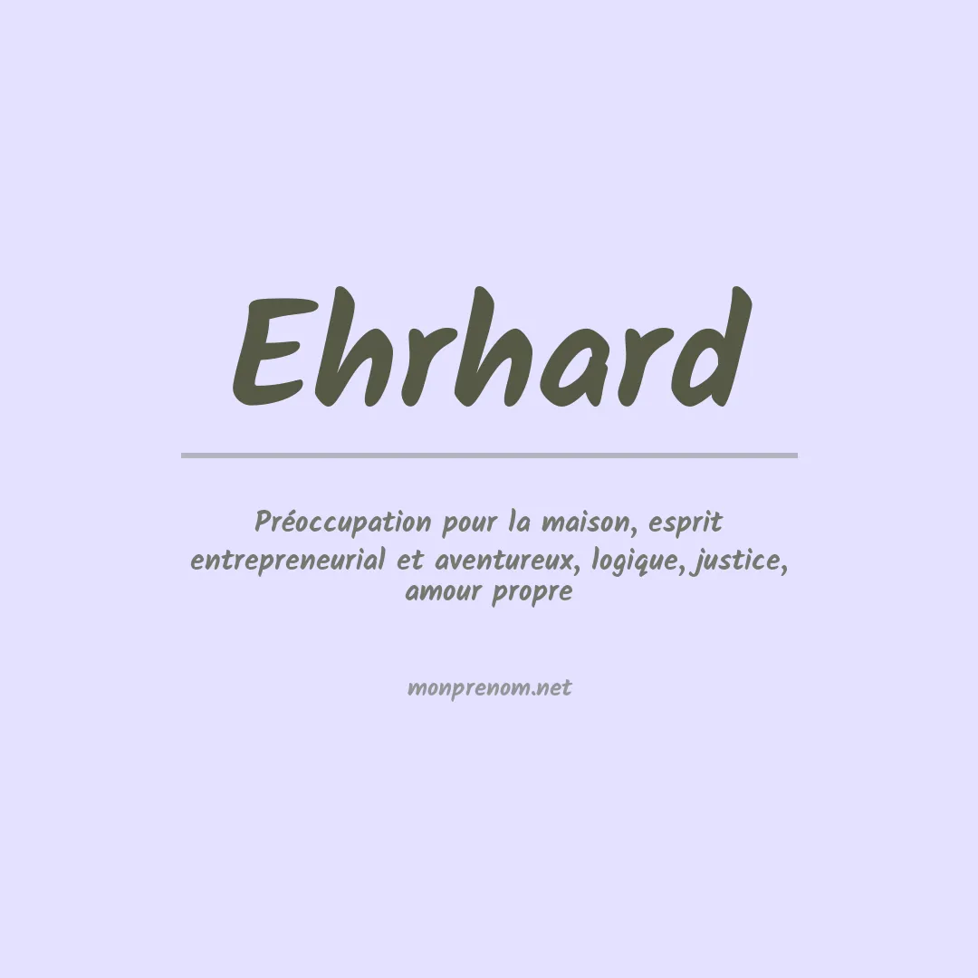 Signification du Prénom Ehrhard