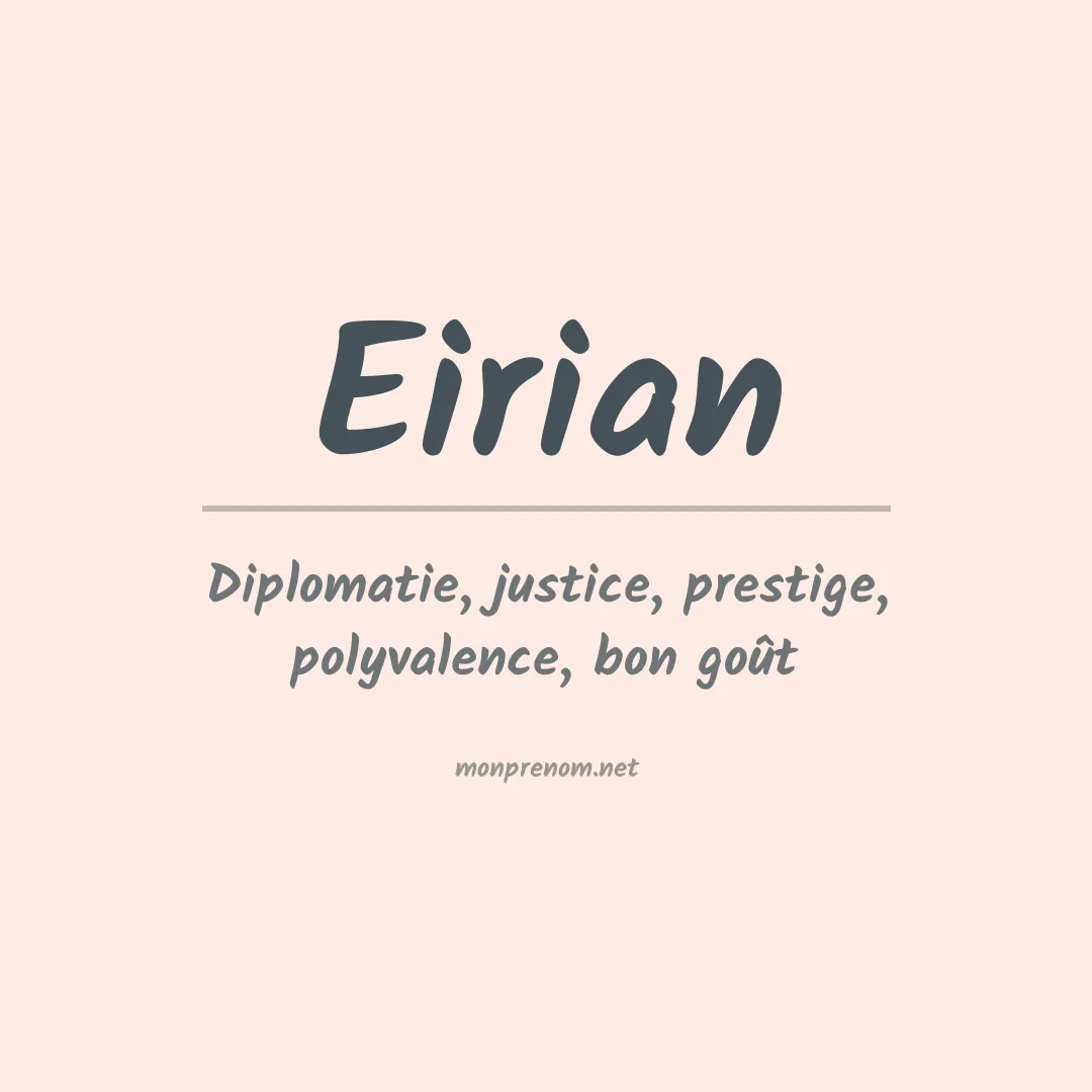 Signification du Prénom Eirian Signification du Prénom Eirian