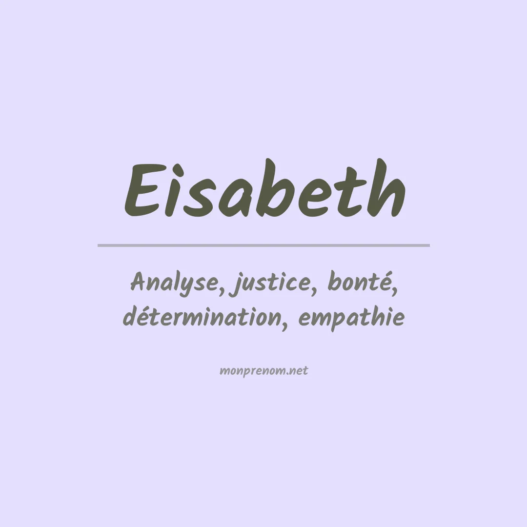 Signification du Prénom Eisabeth