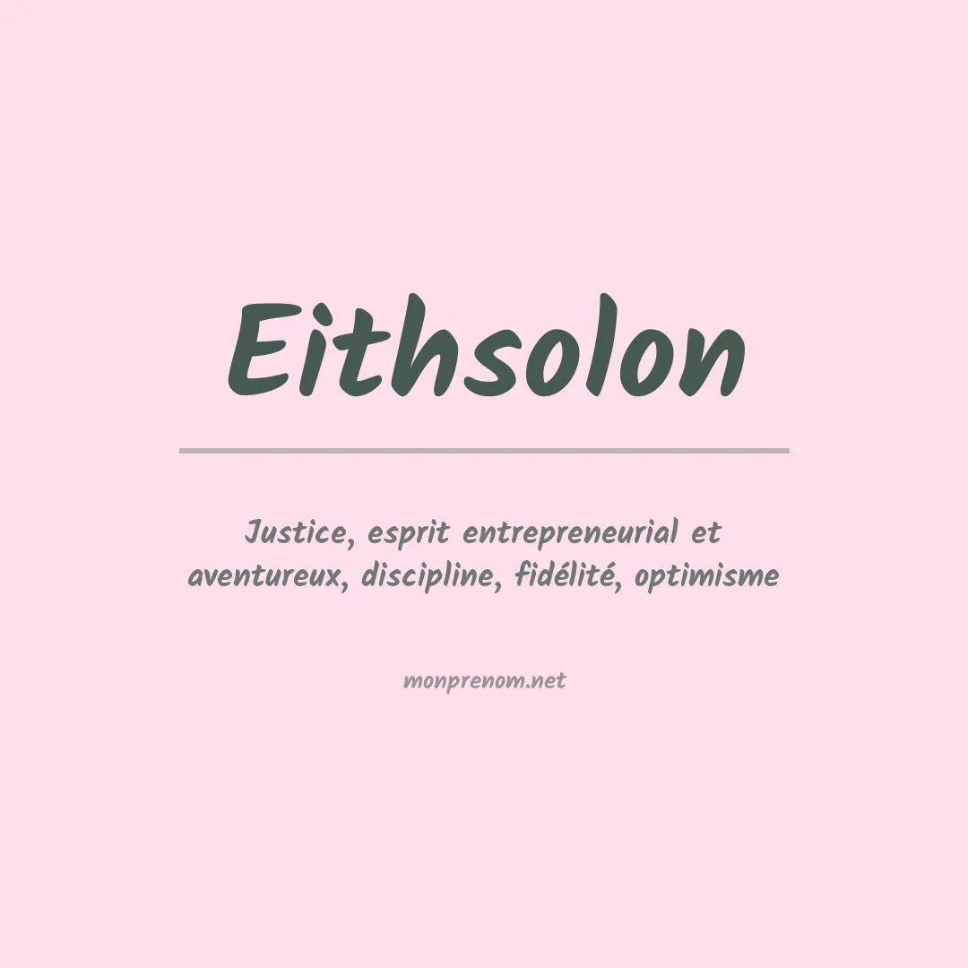 Signification du Prénom Eithsolon Signification du Prénom Eithsolon