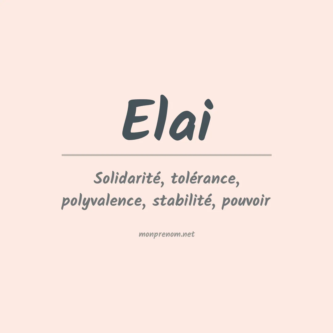 Signification du Prénom Elai