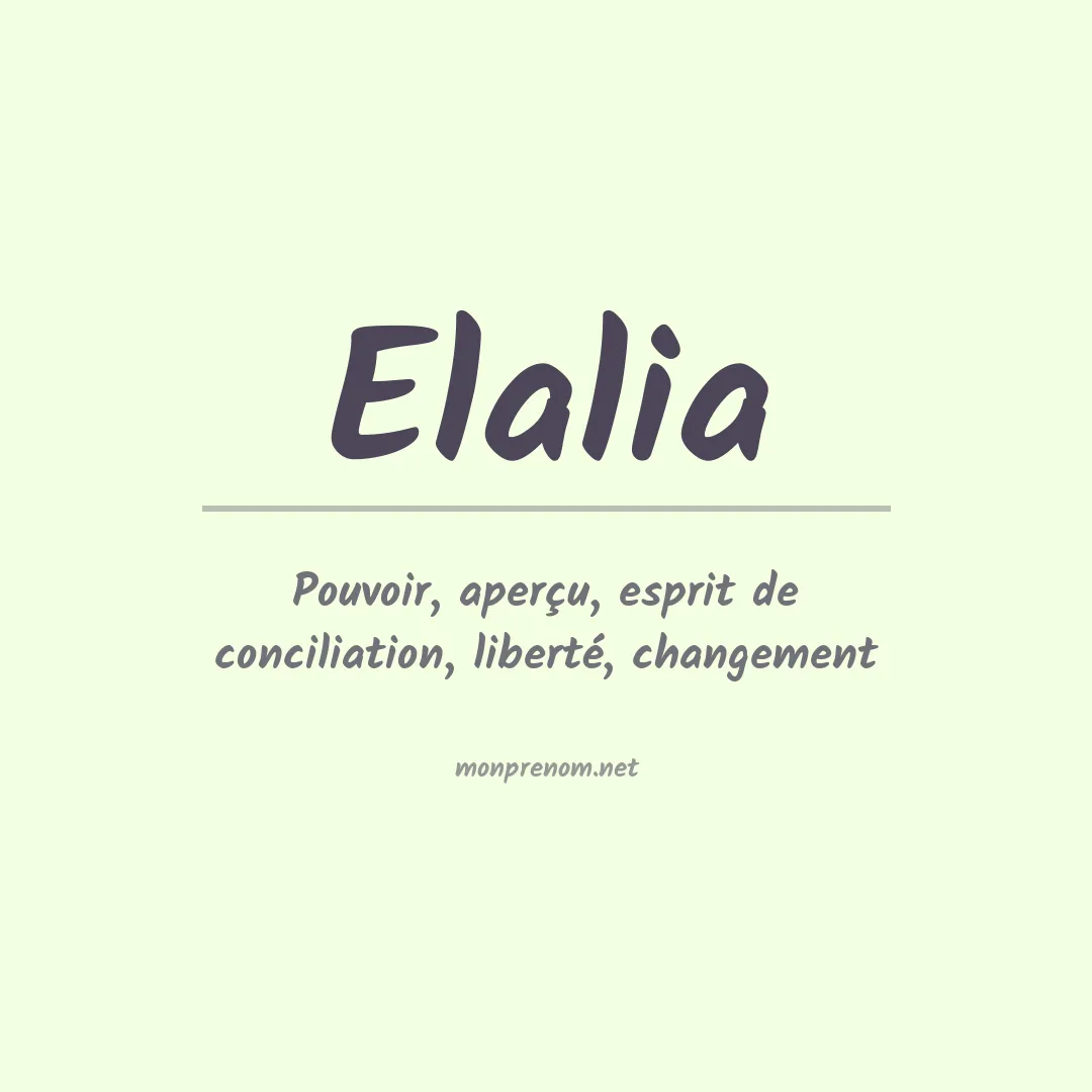 Signification du Prénom Elalia