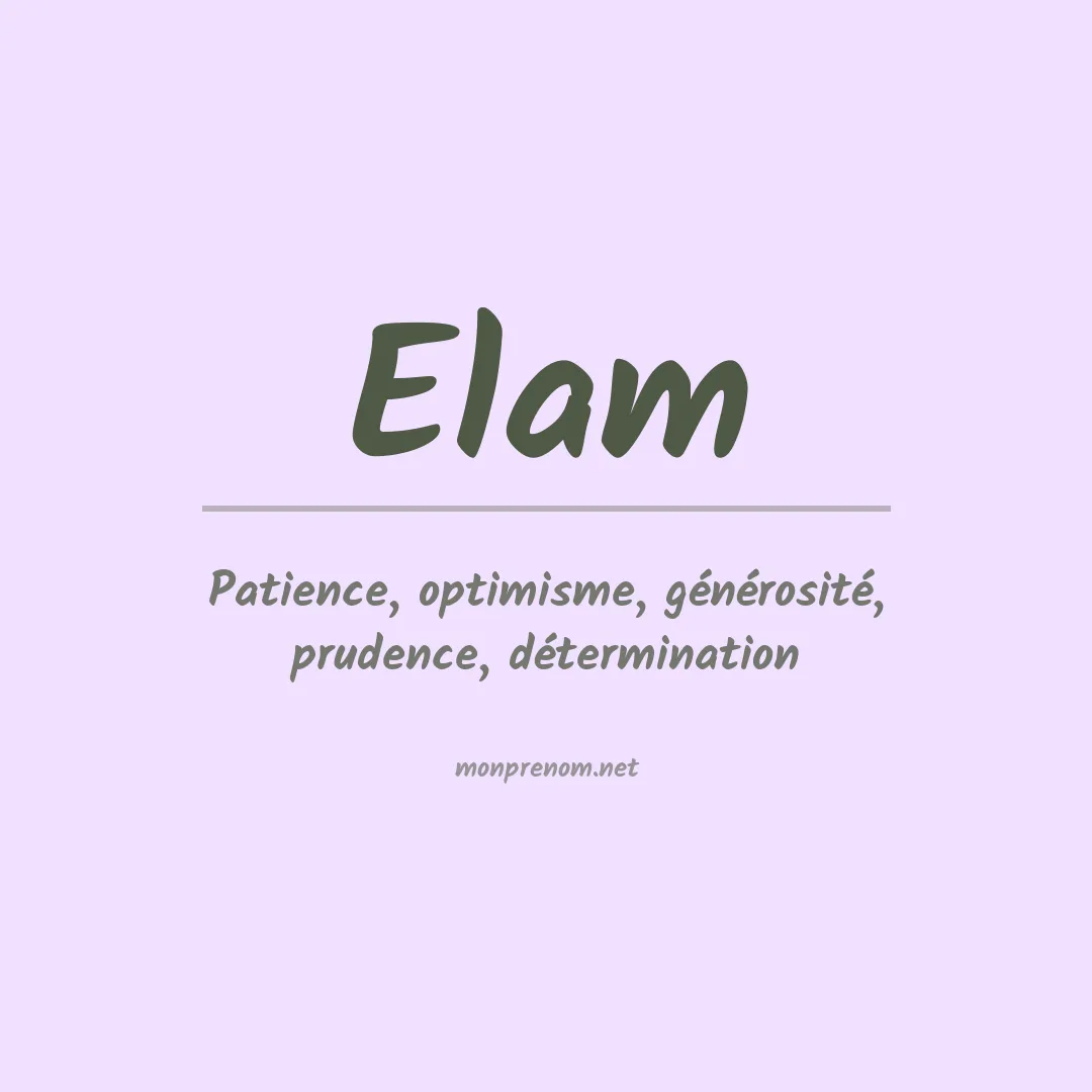 Signification du Prénom Elam