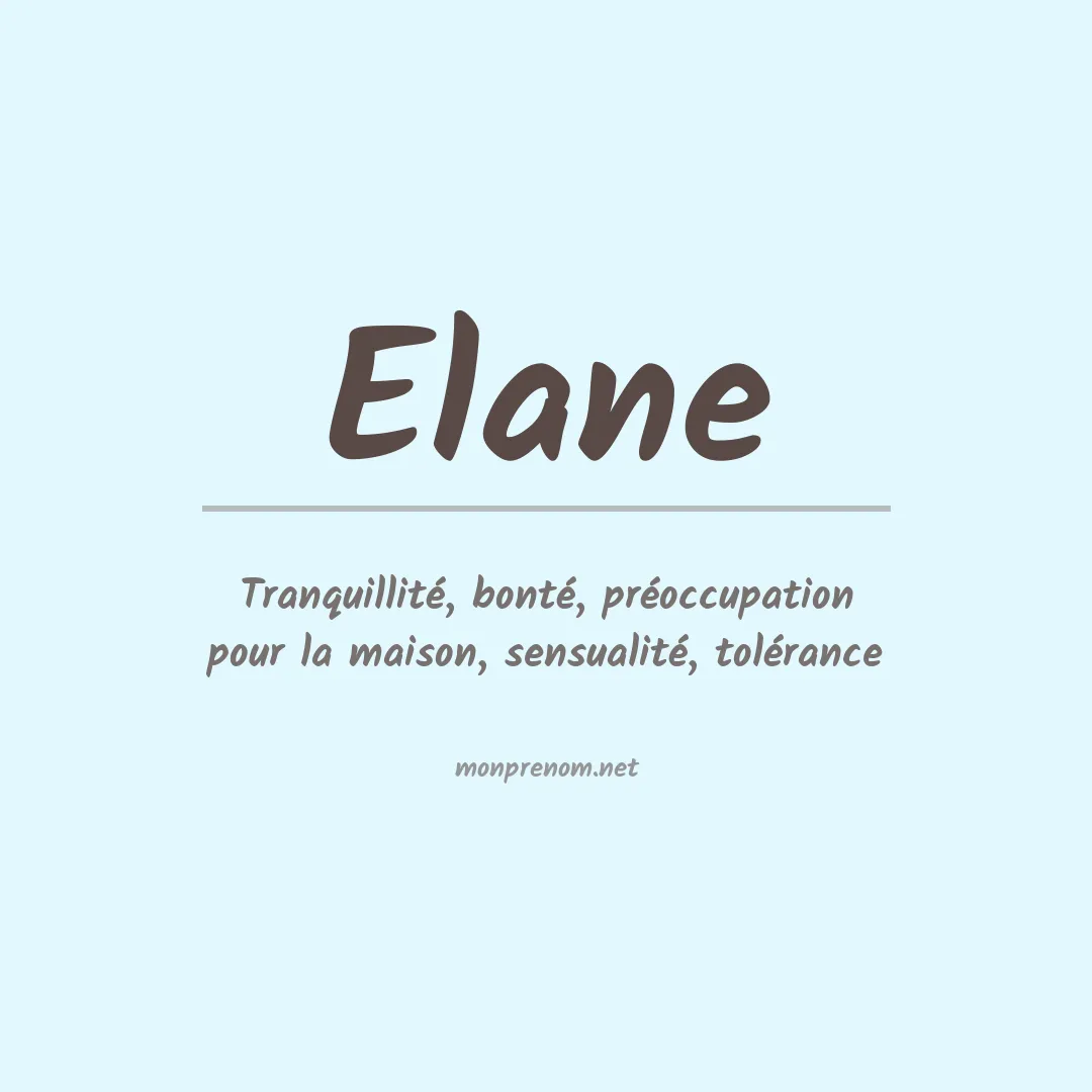 Signification du Prénom Elane