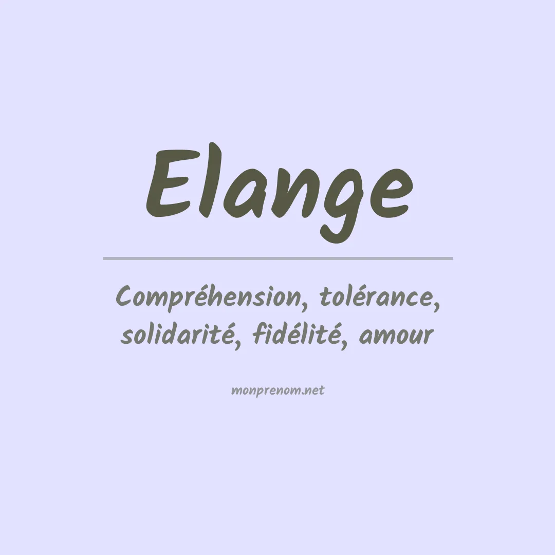 Signification du Prénom Elange