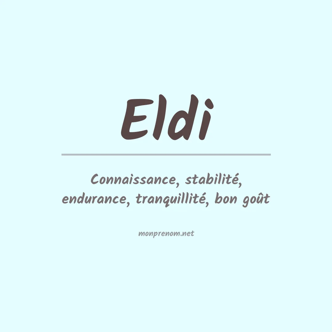 Signification du Prénom Eldi