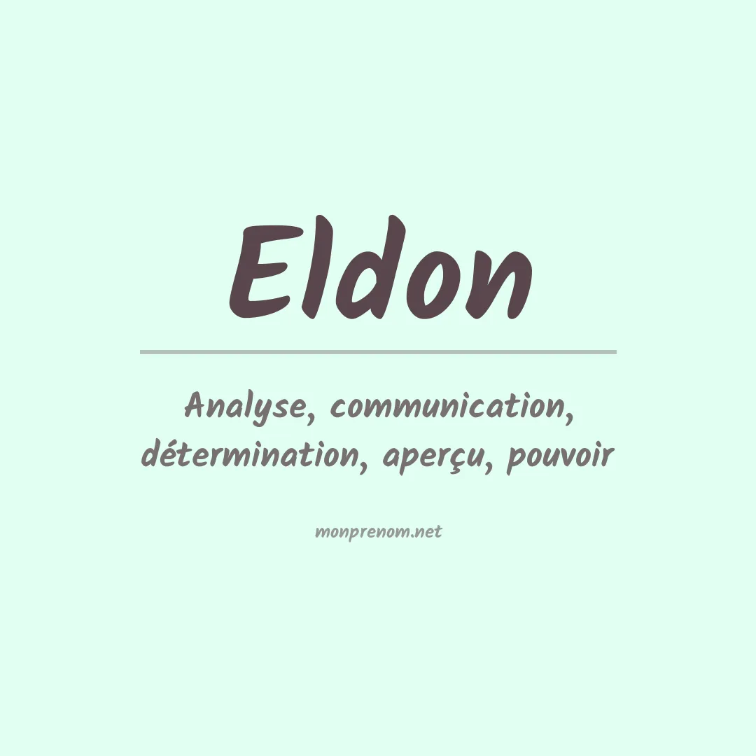 Signification du Prénom Eldon