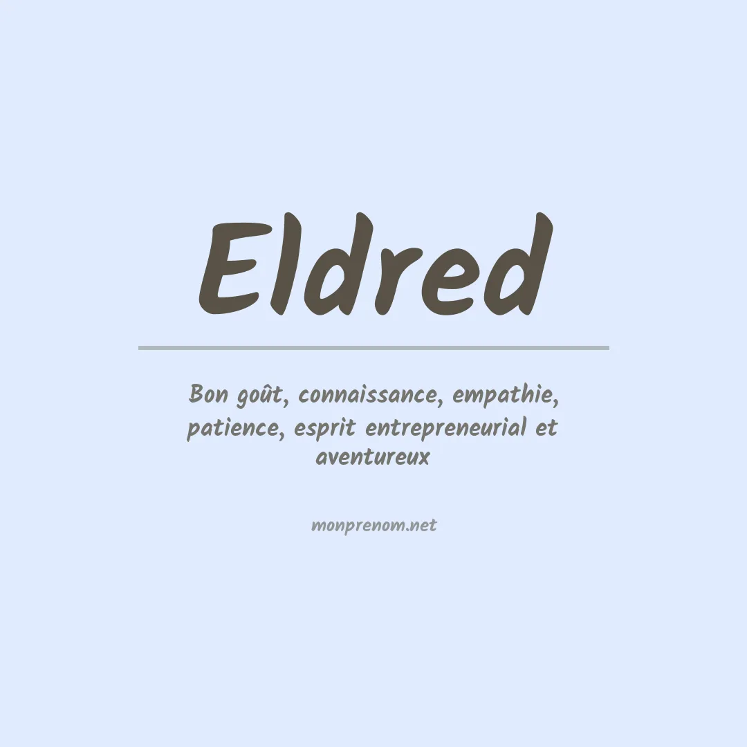 Signification du Prénom Eldred