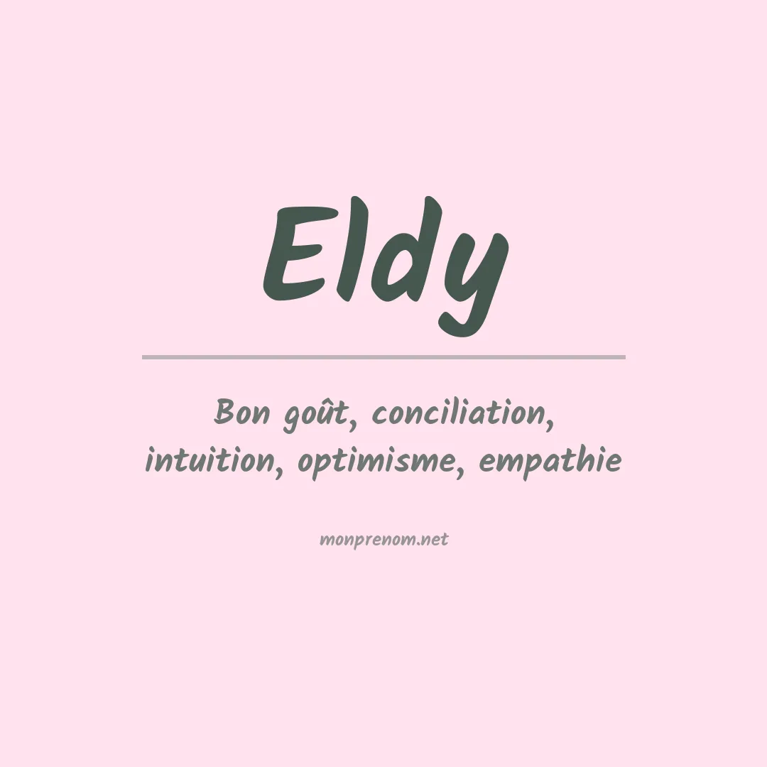 Signification du Prénom Eldy