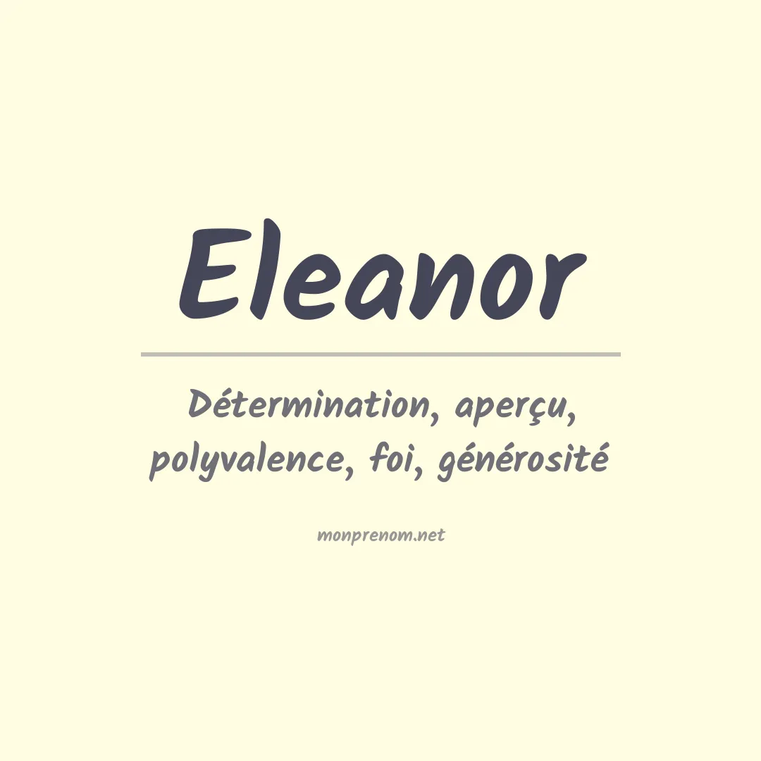 Signification du Prénom Eleanor