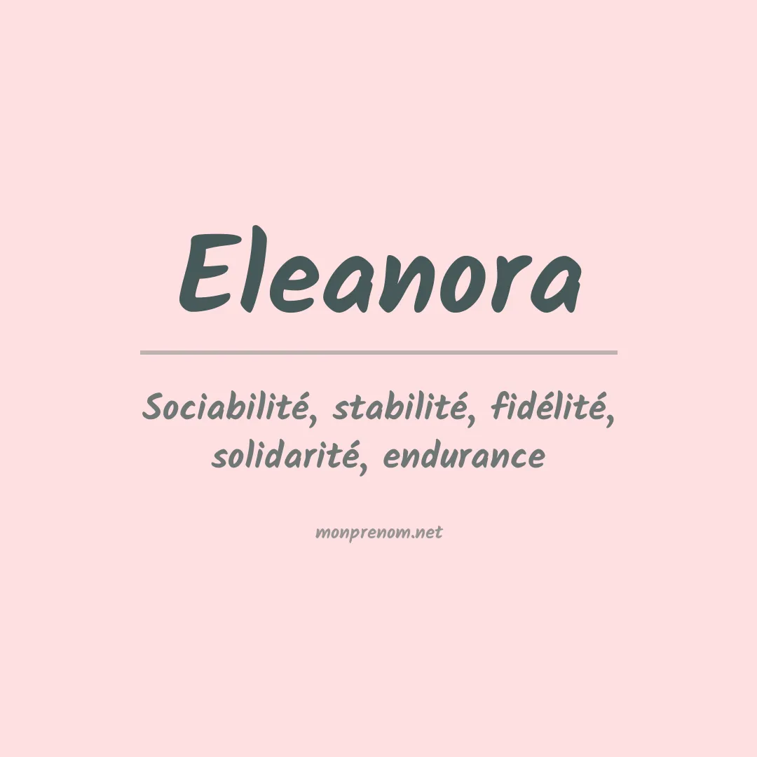 Signification du Prénom Eleanora Signification du Prénom Eleanora