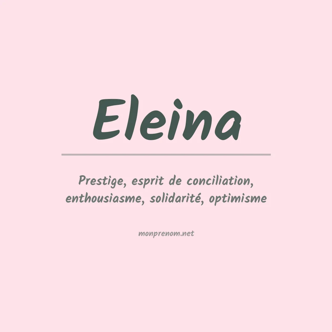 Signification du Prénom Eleina