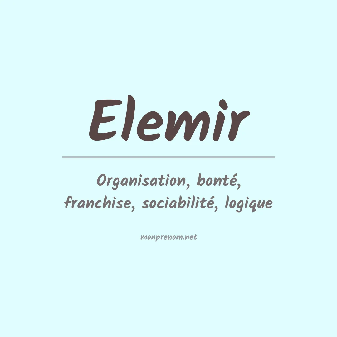 Signification du Prénom Elemir