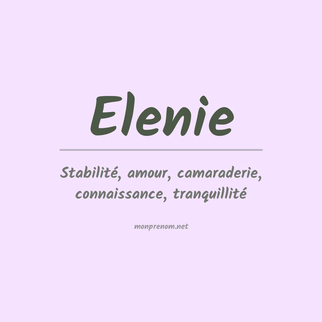 Signification du Prénom Elenie Signification du Prénom Elenie