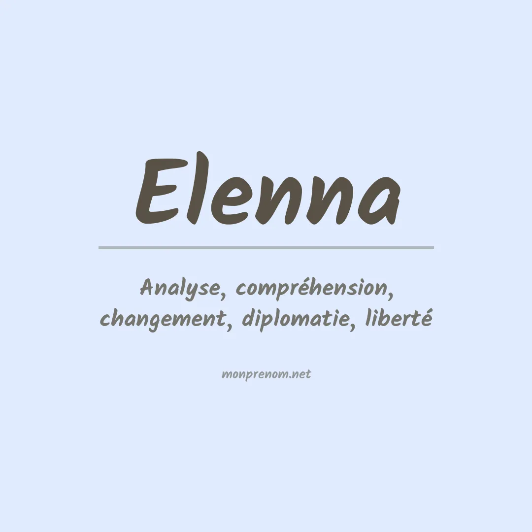 Signification du Prénom Elenna